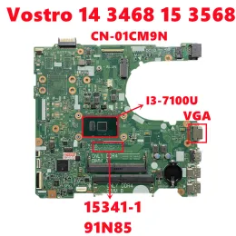 Motherboard CN01CM9N 01CM9N 1CM9N für Dell Vostro 14 3468 15 3568 Laptop Motherboard 153411 91N85 mit i37100U CPU DDR4 VGA 100% Test OK