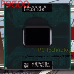 Prozessor Original Intel Core 2 Duo P9500 CPU 2,53G 6m 1066MHz Socket P Laptop -Prozessor SLGE8 SLB4E funktioniert auf PM45 kostenloser Versand