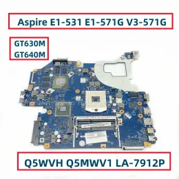 Moderkort för Acer Aspire V3571G E1571 V3571G Laptop Motherboard Q5WVH LA7912P med GT630M GT640M N13PGLA1 N13PGLA2 med HM77 DDR3