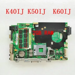 ASUS K40IJ K50IJ K60IJ MAINBOARD X5DIJ K40AD K50AD K40AF K50AF K40AB K50AB K40IN K50INラップトップマザーボード2GB RAMのマザーボード