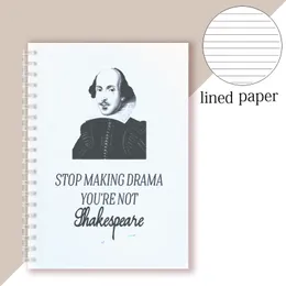 Spiral Notebook -Stop Making Drama You Are Not Shakespeare - Writing Pad Note Book Poem Quotes Harajuku Poster Cover Artist Gift