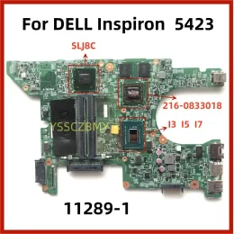 マザーボードDMB40 112891 Dell Inspiron 14Z 5423ラップトップメインボードI3 I5 I7 CPU 2160833018 GPUマザーボード100％テスト作業