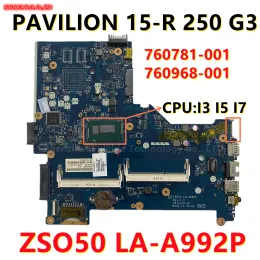 Материнская плата ZSO50 LAA992P Клавиатура для HP Pavilion 15R 250 G3 Материнская плата ноутбука 760968001 760781001 с I3 I5 I7 4th Gen CPU 100% тест