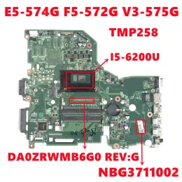 اللوحة الأم NBG3711002 Mainboard لـ Acer Aspire E5574 E5574G F5572G V3575G TMP258 LAPTOP Motherboard DA0ZRWMB6G0 مع اختبار I56200U 100 ٪