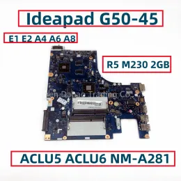 マザーボードACLU5 ACLU6 NMA281 LENOVO IDEAPAD G5045 AMD E1 E2 A4 A4 A8 CPU R5 M230 2GB GPU FUR：5B20G38071付きラップトップマザーボード