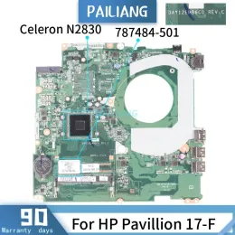 Moderkort Pailiang Laptop Motherboard för HP Pavillion 17F 17F160N Mainboard Day12AMB6D0 787484501 Core SR1W4 Celeron N2830 Testad DDR3