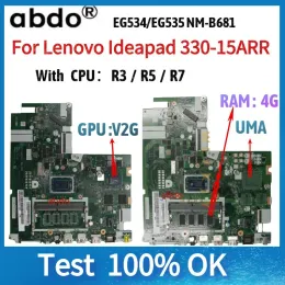 Płyta główna dla płyty głównej Lenovo IdeaPad 33015ARR. EG534/EG535 NMB681 W/R32200U/R52500U/R72700U CPU.GPU 2G/UMA DDR4 100% testowy test