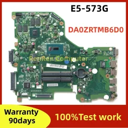 Mãe -mãe DA0ZRTMB6D0 PARA ACER ASPIR E5573 E5573G N15Q1 P257 LAPTOP PROJETA COM I3 I5 I7 CPU GT920M GT940M GPU 100%Trabalho de teste 100%