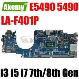 Motherboard LAF401P For DELL Latitude E5490 5490 Laptop Motherboard 0C08DH 09X5J9 08KN1W 01TWGW 08DT9H Mainboard I3 I5 I7 7th 8th Gen CPU