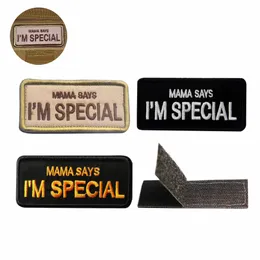 Mama mówi, że Im Special Haftery Patch Armband Odznaka Wojskowa dekoracyjne szycie aplikacje ozdoby Taktyczne, 3 kolory