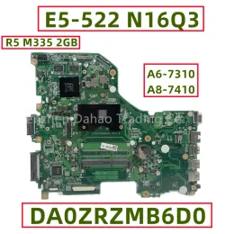 Moderkort DA0ZRZMB6D0 för Acer Aspire E5522 E5522G N16Q3 Laptop Motherboard med A67310 A87410 CPU NB.MWL11.001 NB.MWL11.002 DDR3L