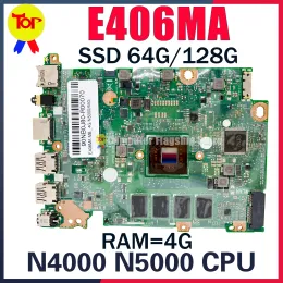 Placa -mãe do laptop E406M da placa -mãe para ASUS E406MA E406 E406MAS L406MA L406M N4000 N5000 RAM4G 64G128GSSD MAINBOLA