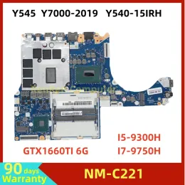 Płyta główna NMC221 dla legionu Lenovo Y545 Y7000 2019 Y54015IRH LAPTOPBOP PŁYWA MNIENIE 5B20S44075 5B20S4229 I59300H I79750H GTX 1660TI 6GB