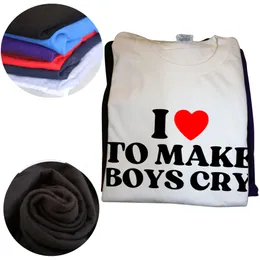 Nowość I Heart To Make Boys Cry Funny Red Heart Love dziewczyny