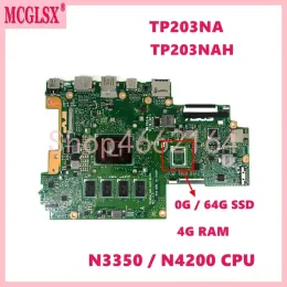 N3350 / N4200 CPU 4GRAM 0G / 64G SSD MAINBOARD ASUS TP203NAS TP203NA TP203NAH TP203Nラップトップマザーボード用マザーボードTP203NA