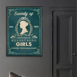 Upartna uparta dziewczyna poważnie niepochlebna plakat społeczeństwa od 1813 roku, plakat książki Jane Austen, plakat Jane Austen