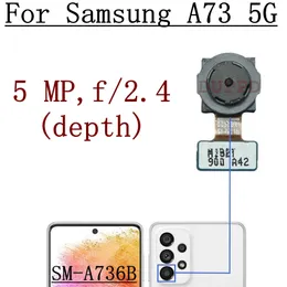 Camera posteriore anteriore per Samsung Galaxy A73 5G SM-A736B, A736B/ds Modulo per la fotocamera principale a profondità macro a largo macro.
