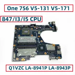 Motherboard For Acer Aspire One 756 V5131 V5171 Laptop Motherboard Q1VZC LA8941P LA8943P With Intel Celeron Dual Core CPU I3 I5 CPU