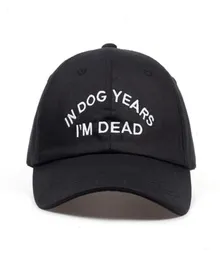 In Dog Years Im Dead Baseball Cap Embroidery Dad Hat 100 Cotton Buzzwords Snapback Unisex Fashion Adjustable4154842