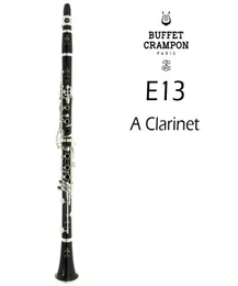 Buffet Crampon E13 di alta qualità A Clarinetto Tune Ebony Material Wood Body 17 Keys Musical Strumenti con bocchetto Case9837231