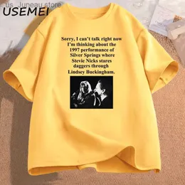 Women's T-Shirt Im Thinking about The 1997 Performance of Silver Springs T Shirt Women Men Stevie Nicks T-Shirt Fltwood Mac T Shirt 1 T240415