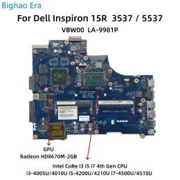 Motherboard VBW00/1 LA9982P LA9981P For Dell 15R 3537 5537 Laptop Motherboard With i3 i54200U i74500U CPU 2GBGPU CN0P28J8 01RFH 08MVM8