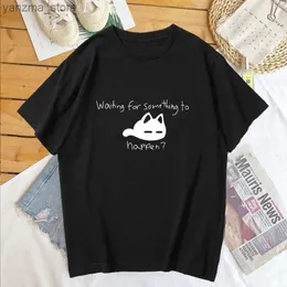 Women's T-Shirt Waiting for Something To Happen Omori Cat Print Women T-shirt Shirt Harajuku Short Slve O-neck T-shirt T Tops Clothing Y240420