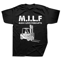 Herr t-shirts sommarmens t-shirt nyhet fantastisk milf man jag älskar gaffklift förare tryckt t-shirt kort sle överdimensionerad t-shirt män kläder j240426