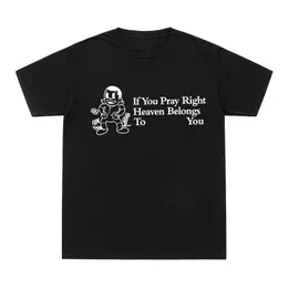 メンズTシャツブロックハンプトンあなたが祈るなら、あなたが祈るなら、あなたが正しいTシャツ男性女性2023夏のクールティーシャツコットンジンジャーレタープリントショートスレズヒップホップティーJ240426