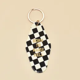 Keychains Black And White Checked Resin El KeyRing Engraved Words BORN TO THE RAISE HELL