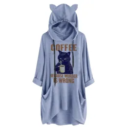 Sweatshirts Oversize Hoodies Women COFFEE BECAUSE MURDER IS WRONG Print Cat Ear Pattern Pocket Oversized Sweatshirt Autumn Kawaii Pullover