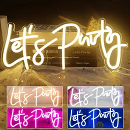 Lets Party LED Neon Signs Art Wall Decor USB with OnOff Switch Light Wedding Lamp Night Lights Room 240220