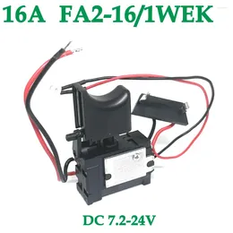 スマートホームコントロール16A FA2-16/1WEK電動ドリルダストプルーフスピードプッシュボタントリガーDC 7.2-24V 5E4コードレススイッチ交換