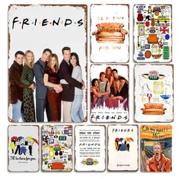 Classics TV Show Metal Sign Metal Placa vintage Friend Friend Poster Tin Poster para Coffee Bar Room Metal Pintura de Metal Home Decoração Man Cave Decoração de parede 30x20cm W01