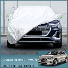 Full biltäcke Rain Frost Snödamm Vattentät 4säsong Skydda för Audi Q4 Q8 E-tron GT Sportback Anti-UV Cover Auto Accessoarer
