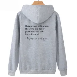 Män s hoodies tröjor Kära person Bakom mig hoodie Världen är en bättre plats huva tröja mental hälsa tröjor unisex vara snäll topp 230826