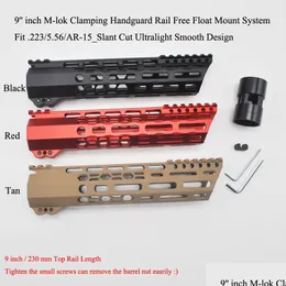 Altri accessori tattici Nero/Rosso/Tan 9 pollici Clam Style M-Lok Handguard Rail Taglio inclinato Tralight Slim Sistema di montaggio galleggiante Drop De Dhln0