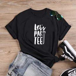 여자 T 셔츠 let 's par tee funny 여자 면화 여름 짧은 소매 o-neck tshirt femme 캐주얼 탑 느슨한 Camiseta Mujer