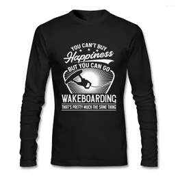 Men's T Shirts You Can't Buy Happiness But Can Go Wakeboarding Men Hip Hop Clothes Natural For Male Long Sleeve Cotton O-neck Full