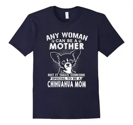 Męskie koszule T-Koszulka Chihuahua Mama Zabawny prezent dla miłośników psów-RT Kobiet Tshirts