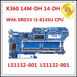 Scheda madre per HP Pavilion X360 14MDH 14DH Laptop Motherboard con SRD1V I38145U L51132601 L51132001 187421 448.0GG02.0011 DDR4