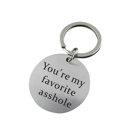 Keychains Lanyards Pixnor Youre My Favorite Asshole Key Chain Stainless Steel Keyring Funny Keychain For Boyfriend Husband Valenti Dh6Ja