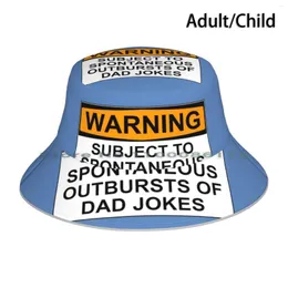 Basker varning: med förbehåll för spontana utbrott av pappa skämt hink hatt sol cap dålig sense humor torr humor wit