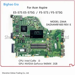 Anakart DA0ZAAMB8D0 DAZAAMB16E0 Acer Aspire E5575 F5575G F5573G Dizüstü Bilgisayar Anakart I3 CPU 940MX 2GGPU% 100 Tam Test