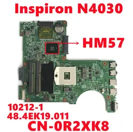 Płyta główna CN0R2XK8 0R2XK8 R2XK8 FOR DELL INSPIRON N4030 LAPTOP PŁYTA MOTNICZNA 102121 48.4EK19.011 MADY HM57 DDR3 W pełni przetestowane działanie