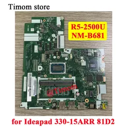 Moderkort R52500U för IDEAPAD 33015Aarr 81D2 Laptop Independent Moderboard NMB681 FRU PN 5B20R34279 5B20R34269 5B20R34281 5B20R34273