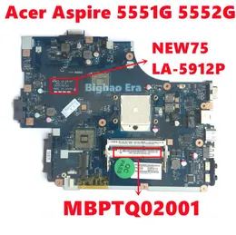 MotherBoard MBPTQ02001 MB.PTQ02.001 PARA ACER ASPIRE 5551G 5552G Laptop Motherboard New75 LA5912P DDR3 DDR3 totalmente testado trabalho