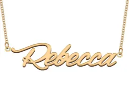 Hanger Kettingen Rebecca Naam Ketting Voor Vrouwen Roestvrij Stalen Sieraden 18K Vergulde Naambord Femme Moeder Vriendin Gift3476540