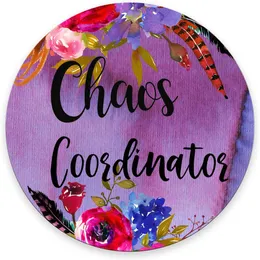 Funny Quote Chaos Coordinator Mouse Pad Desk Accessories Quote Mouse Pad Office Decor Watercolor Floral Round Mouse Pad