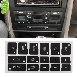 Car AC Complet Control Button Stickers Auto AC AC Pant Button Decor Decor لـ Audi A4 B6 B7 2000 2001 2002 2003 2004